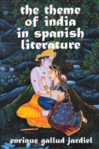 Theme of India in Spanish Literature