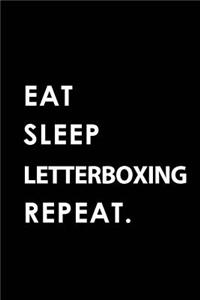 Eat Sleep Letterboxing Repeat