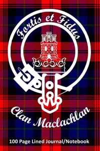 Clan MacLachlan 100 Page Lined Journal/Notebook