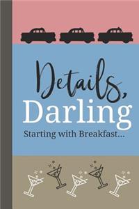 Details, Darling