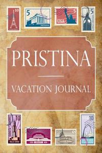 Pristina Vacation Journal