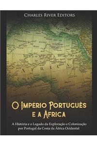O Império Português E a África