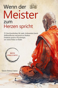 Wenn der Meister zum Herzen spricht