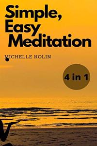 Simple, Easy, Meditation