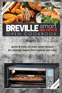 Breville Smart Air Fryer Oven Cookbook