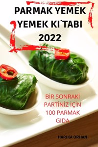 Parmak Yemek Yemek Kİtabi 2022