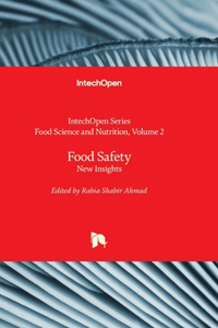 Food Safety - New Insights