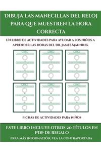 Fichas de actividades para niños (Dibuja las manecillas del reloj para que muestren la hora correcta)