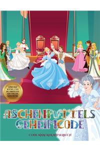 Code-Knacker-Rätselbuch (Aschenputtels Geheimcode)