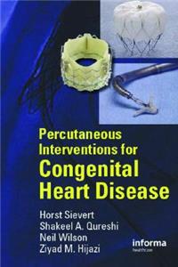 Percutaneous Interventions for Congenital Heart Disease