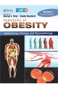 Handbook of Obesity -- Volume 1