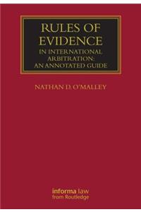Rules of Evidence in International Arbitration