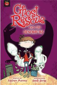 Ghost Rescue and the Dinosaurs