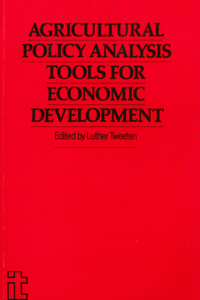 Agricultural Policy Analysis Tools for Economic Development