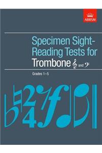 Specimen Sight-Reading Tests for Trombone (Treble and Bass clef), Grades 1-5