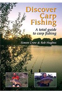 Discover Carp Fishing