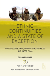 Ethnic Continuities and A State of Exception: Volume 3