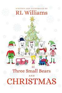 Three Small Bears and Christmas
