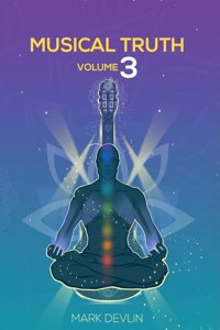 Musical Truth Volume 3