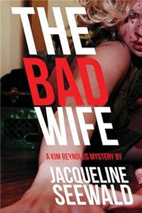 The Bad Wife