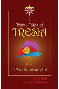 A Most Remarkable Hat