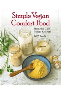 Simple Vegan Comfort Food
