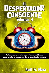 El Despertador Consciente, Volumen 4
