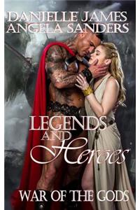 Legends and Heroes
