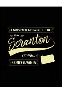 I Survived Growing Up In Scranton Pennsylvania