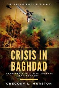 Crisis in Baghdad