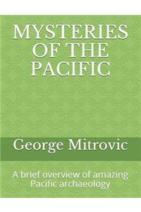 Mysteries of the Pacific