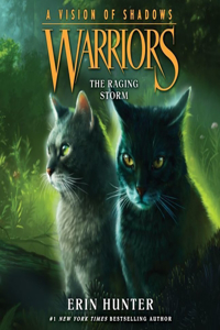 Warriors: A Vision of Shadows: The Raging Storm