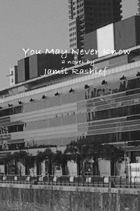 You May Never Know