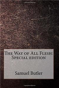 The Way of All Flesh