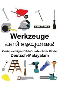 Deutsch-Malayalam Werkzeuge Zweisprachiges Bildwörterbuch für Kinder