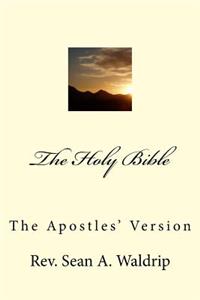 Holy Bible-The Apostles' Version