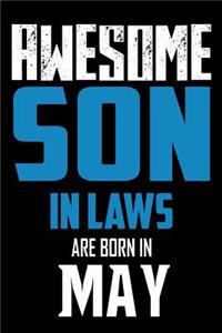 Awesome Son In Laws Are Born In May