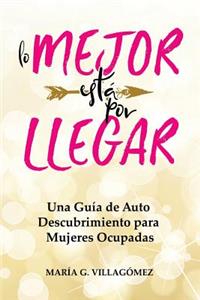 Lo Mejor esta por Llegar