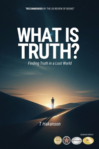 What is Truth?: Finding Truth in a Lost World