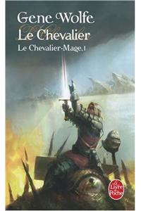 Le Chevalier-Mage T01 Le Chevalier