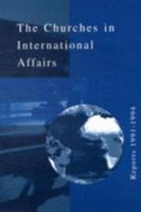 The Churches in International Affairs