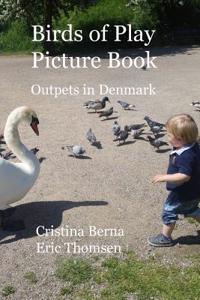 Birds of Play Ourpets in Denmark