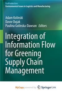 Integration of Information Flow for Greening Supply Chain Management