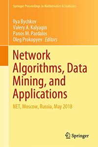 Network Algorithms, Data Mining, and Applications