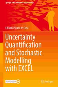 Uncertainty Quantification and Stochastic Modelling with EXCEL