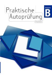 Praktische Autoprüfung
