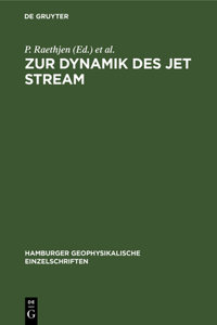 Zur Dynamik Des Jet Stream