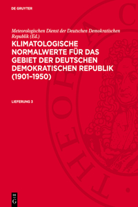 Klimatologische Normalwerte für das Gebiet der Deutschen Demokratischen Republik (1901-1950)