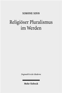 Religioser Pluralismus im Werden