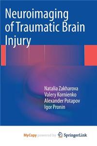 Neuroimaging of Traumatic Brain Injury
